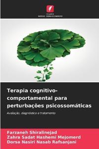 Terapia cognitivo-comportamental para perturbações psicossomáticas