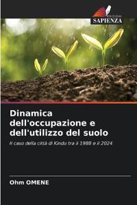 Dinamica dell'occupazione e dell'utilizzo del suolo