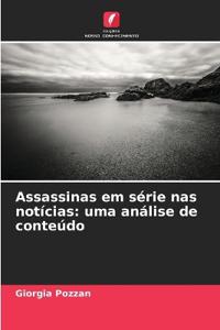 Assassinas em série nas notícias