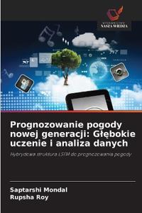 Prognozowanie pogody nowej generacji