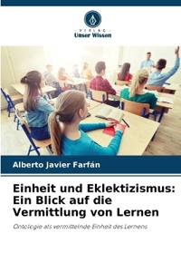 Einheit und Eklektizismus
