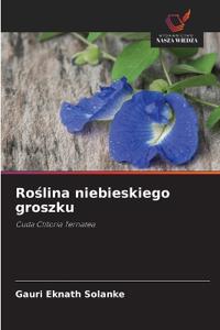 Roslina niebieskiego groszku