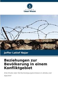 Beziehungen zur Bevölkerung in einem Konfliktgebiet