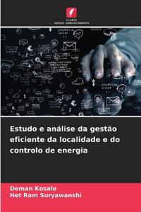 Estudo e análise da gestão eficiente da localidade e do controlo de energia