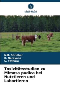 Toxizitätsstudien zu Mimosa pudica bei Nutztieren und Labortieren