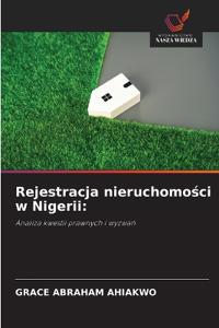 Rejestracja nieruchomosci w Nigerii
