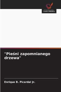 "Piesni zapomnianego drzewa"