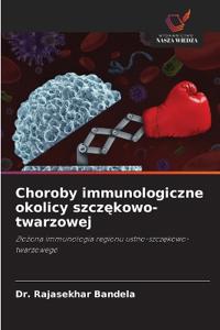 Choroby immunologiczne okolicy szczekowo-twarzowej