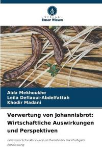 Verwertung von Johannisbrot