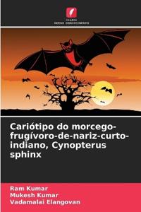 Cariótipo do morcego-frugívoro-de-nariz-curto-indiano, Cynopterus sphinx