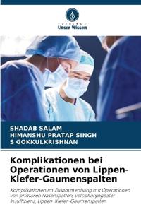 Komplikationen bei Operationen von Lippen-Kiefer-Gaumenspalten