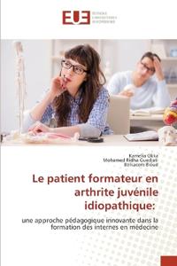 Le patient formateur en arthrite juvénile idiopathique