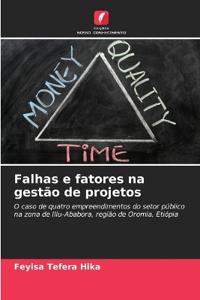 Falhas e fatores na gestão de projetos