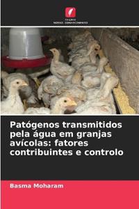 Patógenos transmitidos pela água em granjas avícolas