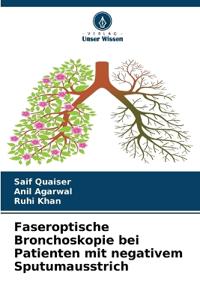 Faseroptische Bronchoskopie bei Patienten mit negativem Sputumausstrich