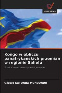 Kongo w obliczu panafrykanskich przemian w regionie Sahelu