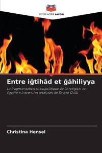 Entre igtihad et gahiliyya