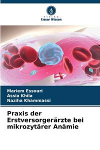 Praxis der Erstversorgerärzte bei mikrozytärer Anämie