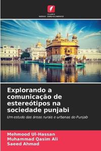 Explorando a comunicação de estereótipos na sociedade punjabi