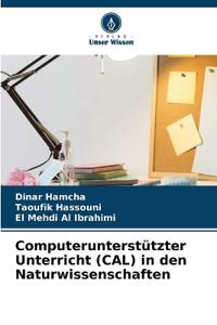 Computerunterstützter Unterricht (CAL) in den Naturwissenschaften