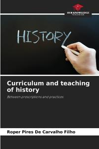 Curriculum and teaching of history