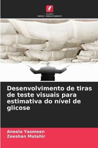 Desenvolvimento de tiras de teste visuais para estimativa do nível de glicose