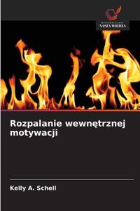 Rozpalanie wewnetrznej motywacji