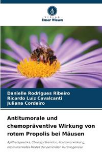 Antitumorale und chemopräventive Wirkung von rotem Propolis bei Mäusen