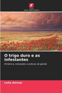 O trigo duro e as infestantes