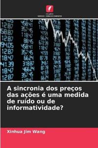 A sincronia dos preços das ações é uma medida de ruído ou de informatividade?