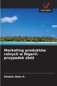 Marketing produktów rolnych w Nigerii