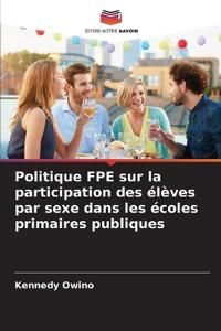 Politique FPE sur la participation des élèves par sexe dans les écoles primaires publiques