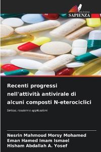Recenti progressi nell'attività antivirale di alcuni composti N-eterociclici