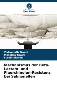 Mechanismus der Beta-Lactam- und Fluorchinolon-Resistenz bei Salmonellen