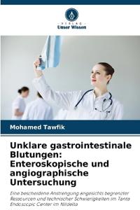 Unklare gastrointestinale Blutungen