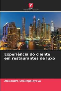 Experiência do cliente em restaurantes de luxo