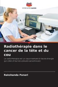 Radiothérapie dans le cancer de la tête et du cou