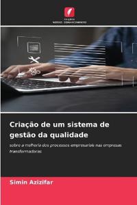 Criação de um sistema de gestão da qualidade