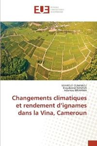 Changements climatiques et rendement d'ignames dans la Vina, Cameroun