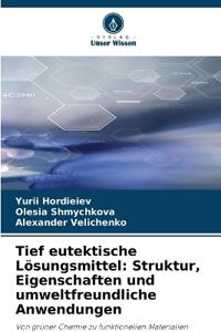 Tief eutektische Lösungsmittel