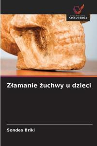 Zlamanie zuchwy u dzieci