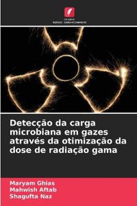Detecção da carga microbiana em gazes através da otimização da dose de radiação gama
