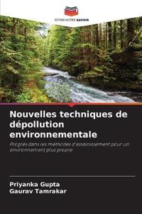 Nouvelles techniques de dépollution environnementale