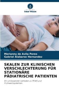 Skalen Zur Klinischen Verschlechterung Für Stationäre Pädiatrische Patienten