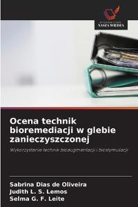 Ocena technik bioremediacji w glebie zanieczyszczonej
