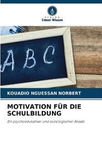 Motivation Für Die Schulbildung