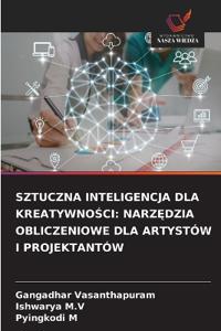 Sztuczna Inteligencja Dla KreatywnoSci