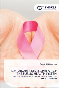 Sustainable Development of the Public Health System