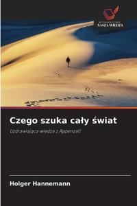 Czego szuka caly swiat