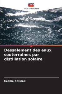 Dessalement des eaux souterraines par distillation solaire